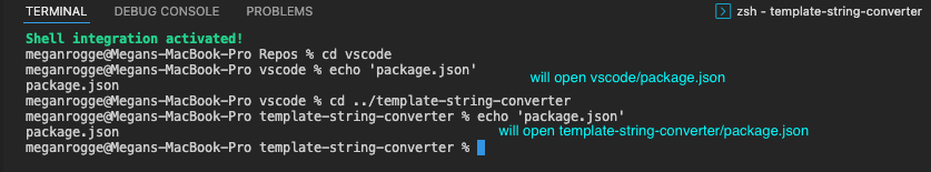 在 cwd 為 vscode 的終端機中，package.json 被回顯。 點擊檔案名稱將導致開啟 vscode/package.json。 目錄變更為 template-string-converter，然後回顯 package.json。 點擊檔案名稱將開啟 template-string-converter/package.json。